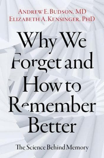 Why We Forget & How to Remember Better cover